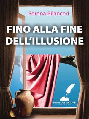 cover image of Fino alla fine dell'illusione